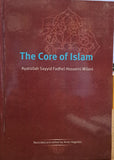 The Core of Islam - By: Ayatullah Sayyid Fadhel Hosseini Milani (Author)