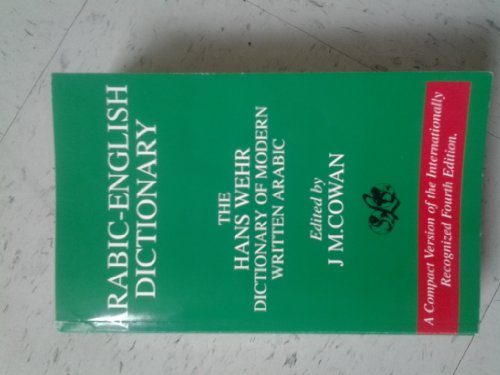 Hans Wehr - Arabic-English Dictionary of Modern written Arabic - (P/B) A Compact Version