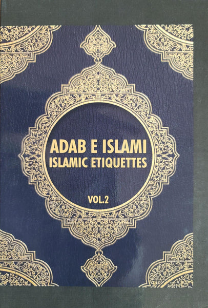 ADAB E ISLAMI (ISLAMIC ETIQUETTES) VOL. 2 [P/B]