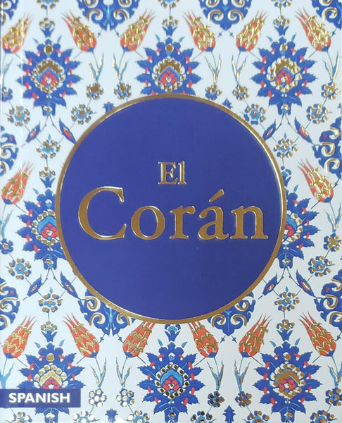El Coran - Quran in Spanish P/B 4.25" x 5.5"