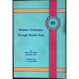Western Civilization through Muslim Eyes - Sayid Mujtaba Rukni Musawi Lari