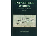 INFALLIBLE WORDS - Discourses on Hadith (P/B) (Vol 1 & 2 Set) - Author: Tahir Ridha Jaffer