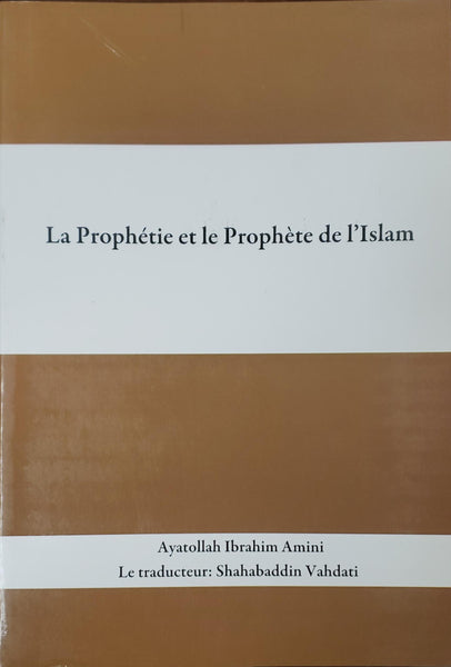 La Prophetie et le Prophete de l'Islam / French Book