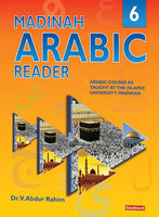 Madinah Arabic Reader - Book 6 (Goodword Books) Author: Dr. V. Abdur Rahim