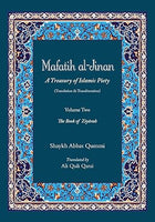 Mafatih al-Jinan - A Treasury of Islamic Piety (Translation & Transliteration) Volume-TWO  - By: Shaykh Abbas Qummi