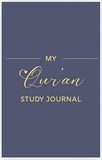 My Qur'an Study Journal - Hardcover - Designed to help you on your journey with the Qur’ān