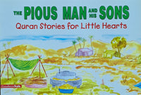 THE PIOUS MAN AND HIS SONS - Quran Stories for Little Hearts (Goodword-Kidz)