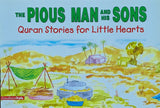 THE PIOUS MAN AND HIS SONS - Quran Stories for Little Hearts (Goodword-Kidz)