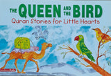 The QUEEN and the BIRD - Quran Stories for Little Hearts (Goodword-Kidz)