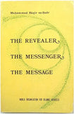 THE REVEALER, THE MESSENGER, THE MESSAGE.  By: Baqar as-Sadr - P/B