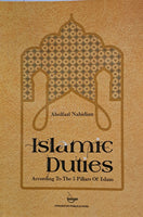 Islamic Duties According To 5 Pillars Of Islam - Author: Abolfazl Nahidian
