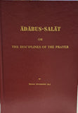 ADABUS-SALAT or The Disciplines of the Prayer- By: Imam Khomeini - [Hardcover-2008 Edition]