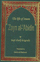 The Life of Imam Zayn Al-Abidin A.S