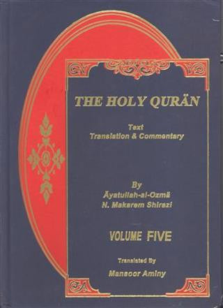 The Holy Quran with Tafsir vol. 5 (Nemouneh)