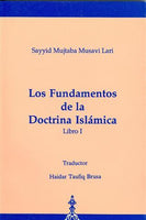 Los Fundamentos De La Doctrina Islamica, Libro 1 (Spanish)