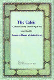 The Tafsir (Commentary on the Qur'an) Ascribed to Imam Al-Hasan Al-Askari a.s