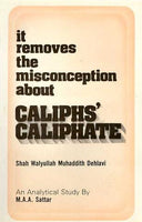 Misconceptions about caliph's caliphate