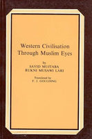 Western Civilization through Muslim Eyes.