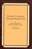 Western Civilization through Muslim Eyes - Sayid Mujtaba Rukni Musawi Lari