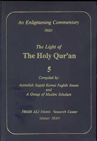 An Enlightening Commentary into The Holy Qur'an vol. 4