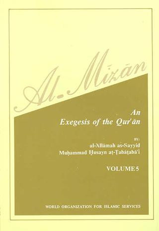 Al-Mizan - An Exegesis of the Qur'an - Vol 05 [P/B] - By: Muhammad Hus ...