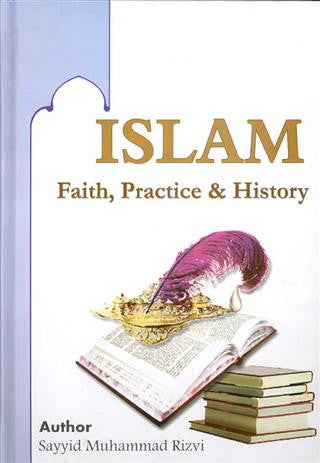 Islam Faith, Practice & History