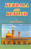 KERBALA AND BEYOND - by Yasin T. Al-Jibouri [P/B]