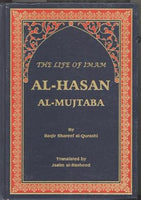 The Life of Imam Hasan Al-Mujtaba (a.s)