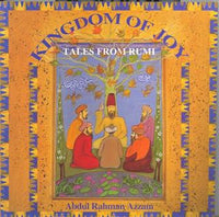 Kingdom of Joy, Tales from Rumi (for children)