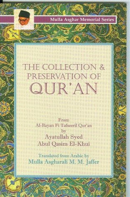 The Collection & Preservation of Quran