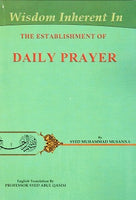 Wisdom Inherent in The Establishment of the Daily Prayer