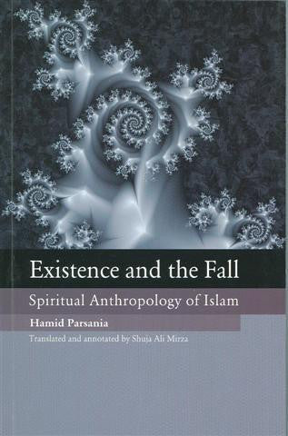 Existence and the Fall, Spiritual Anthropology of Islam