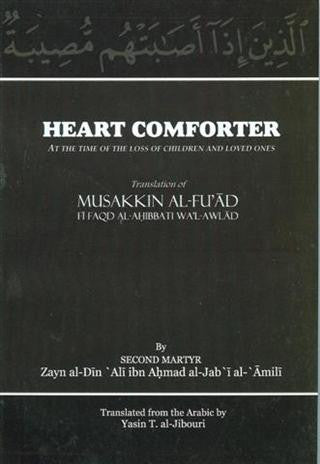Heart Comforter, at the time of the loss of children and loved ones