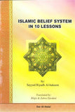 Islamic Belief System in 10 Lessons (P/B) - By: Sayyed Riyadh Al-hakeem