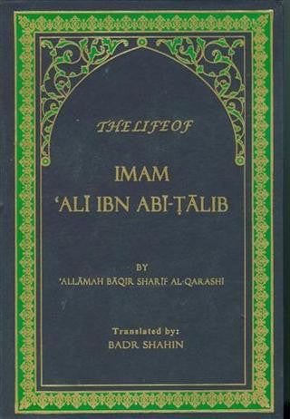 The Life of Imam Ali Ibn Abi Talib (A.S) by Qarashi