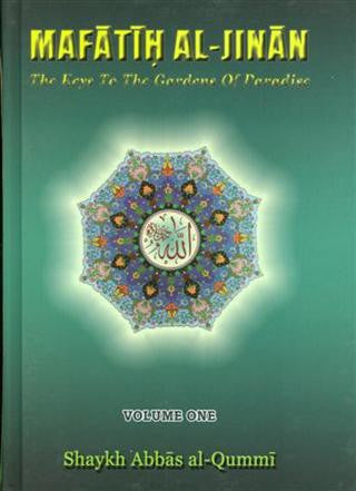 Mafatih Al-Jinan Vol. 1 & 2 ( Keys to the Garden of Paradise)
