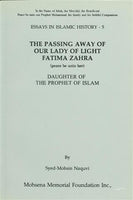 The Passing away of Our Lady of Light Fatima Zahra s.a. Daughter of the Prophet of Islam