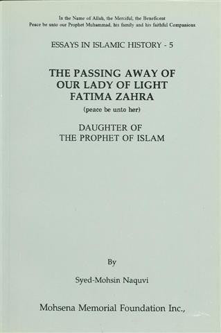 The Passing away of Our Lady of Light Fatima Zahra s.a. Daughter of the Prophet of Islam